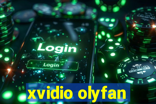 xvidio olyfan